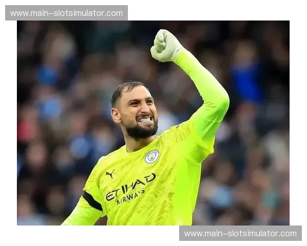 曼城控球率优势明显 多纳鲁马关键扑救保住三分